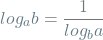 \[log_a b = \frac{1}{log_b a}\]