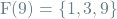 \[\textrm{F}(9) = \{1, 3, 9\}\]