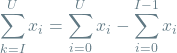 \[\sum_{k=I}^{U} x_i = \sum_{i=0}^{U} x_i - \sum_{i=0}^{I-1} x_i \]